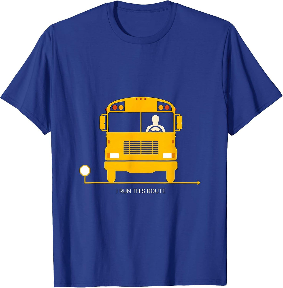 I Run This Route Minimalist School Bus Driver Pride Novelty T-Shirt - Royal Blue