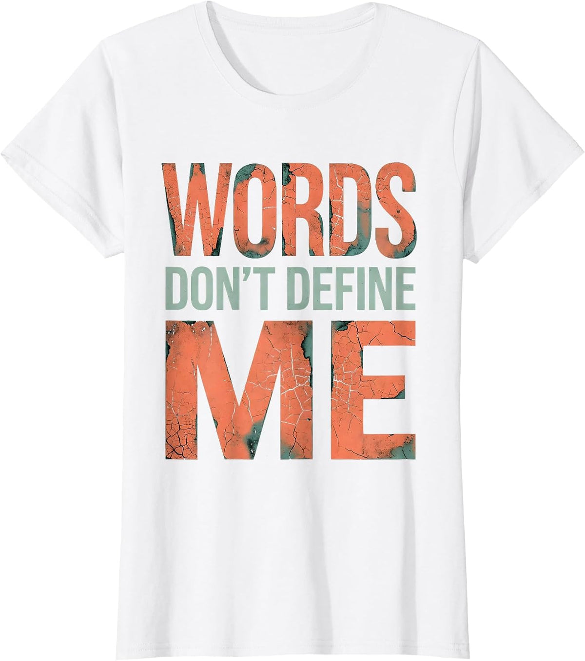 Women's Words Don't Define Me Dyslexia Awareness Design T-Shirt - White