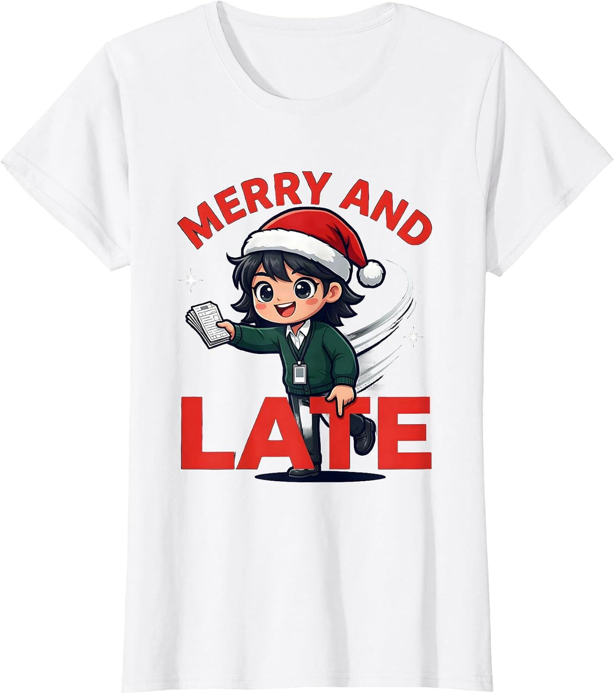 MERRY AND LATE Funny School Staff Christmas Cartoon T-Shirt - White