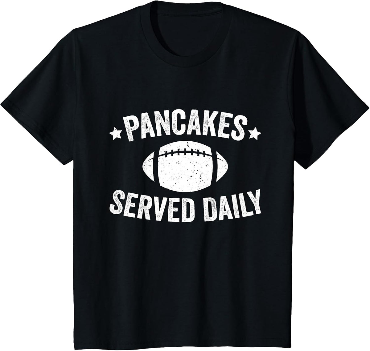Pancakes Served Daily Funny Football Offensive Lineman T-Shirt - Black