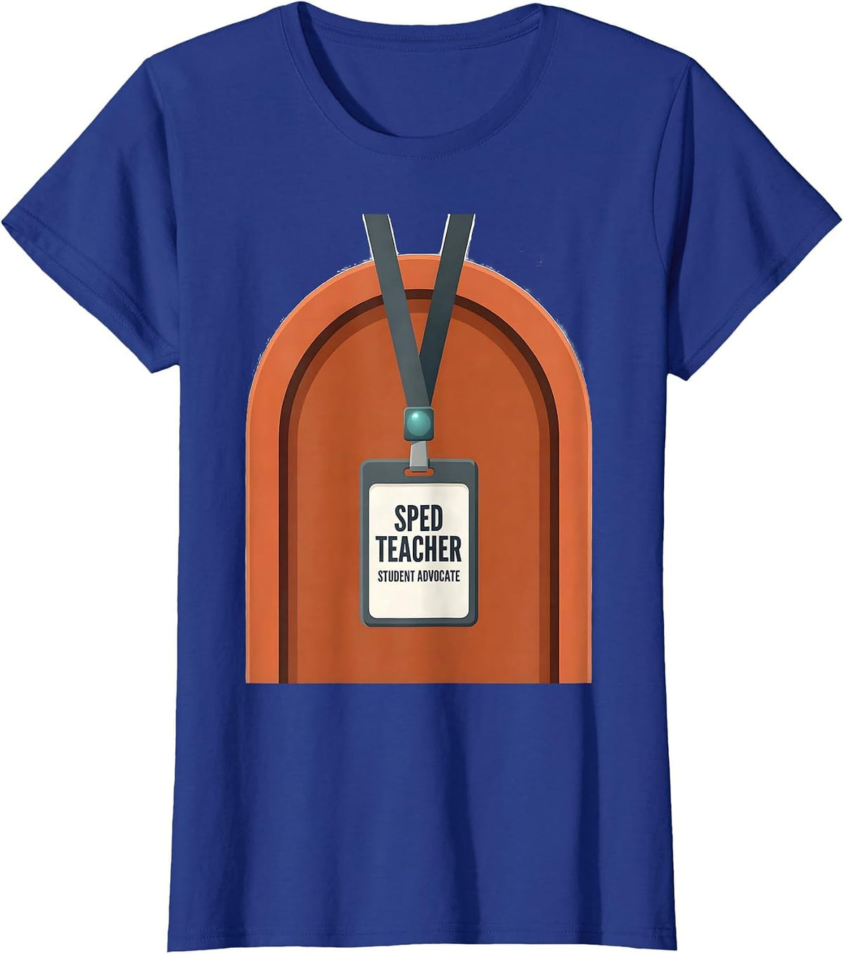 Women's SPED Teacher Student Advocate Special Education Teacher T-Shirt - Royal Blue