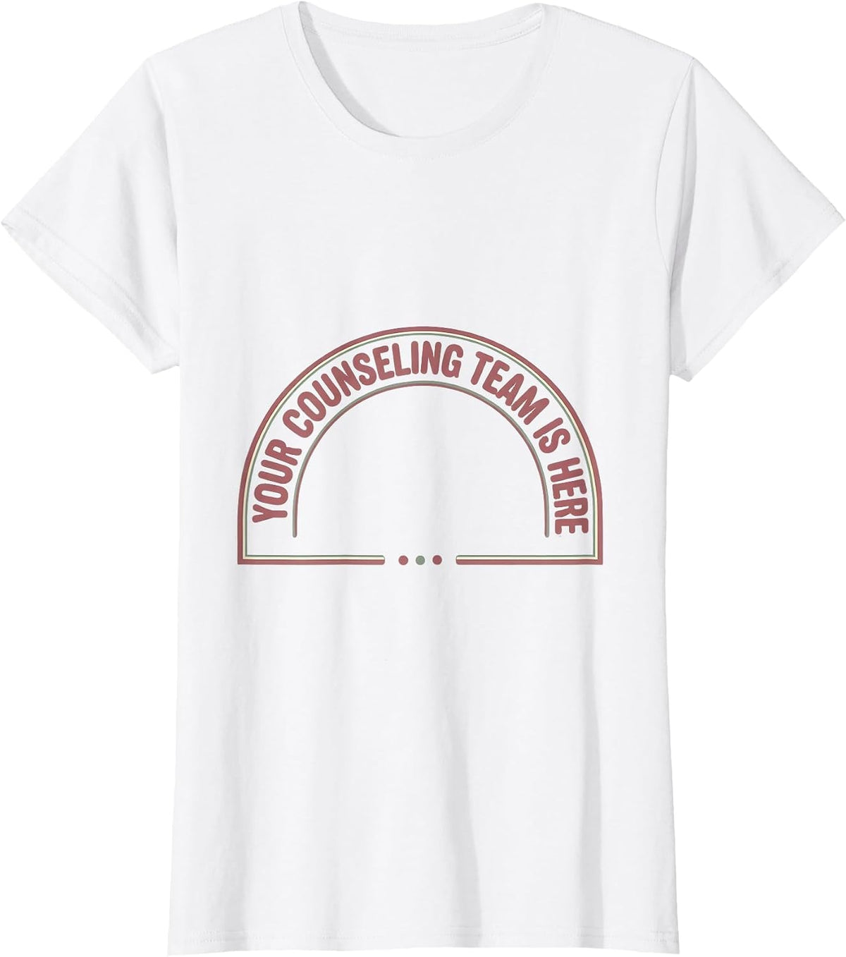 Your Counseling Team Is Here Funny School Counselor Back T-Shirt - White