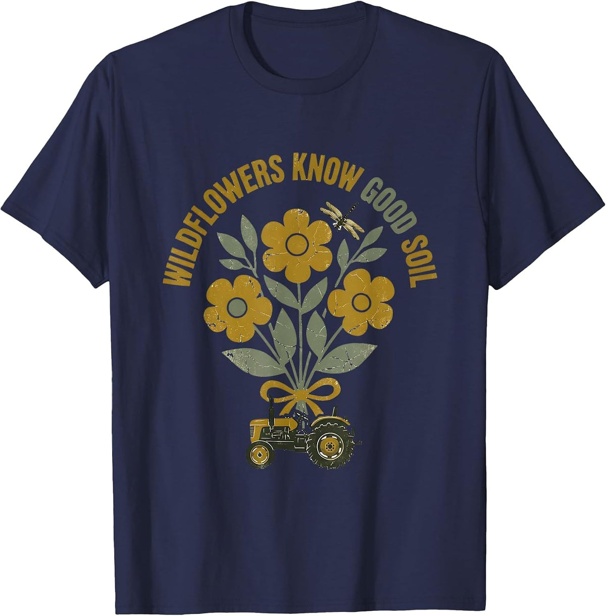 Wildflowers Know Good Soil Farmer Botanical Design T-Shirt - Navy Blue