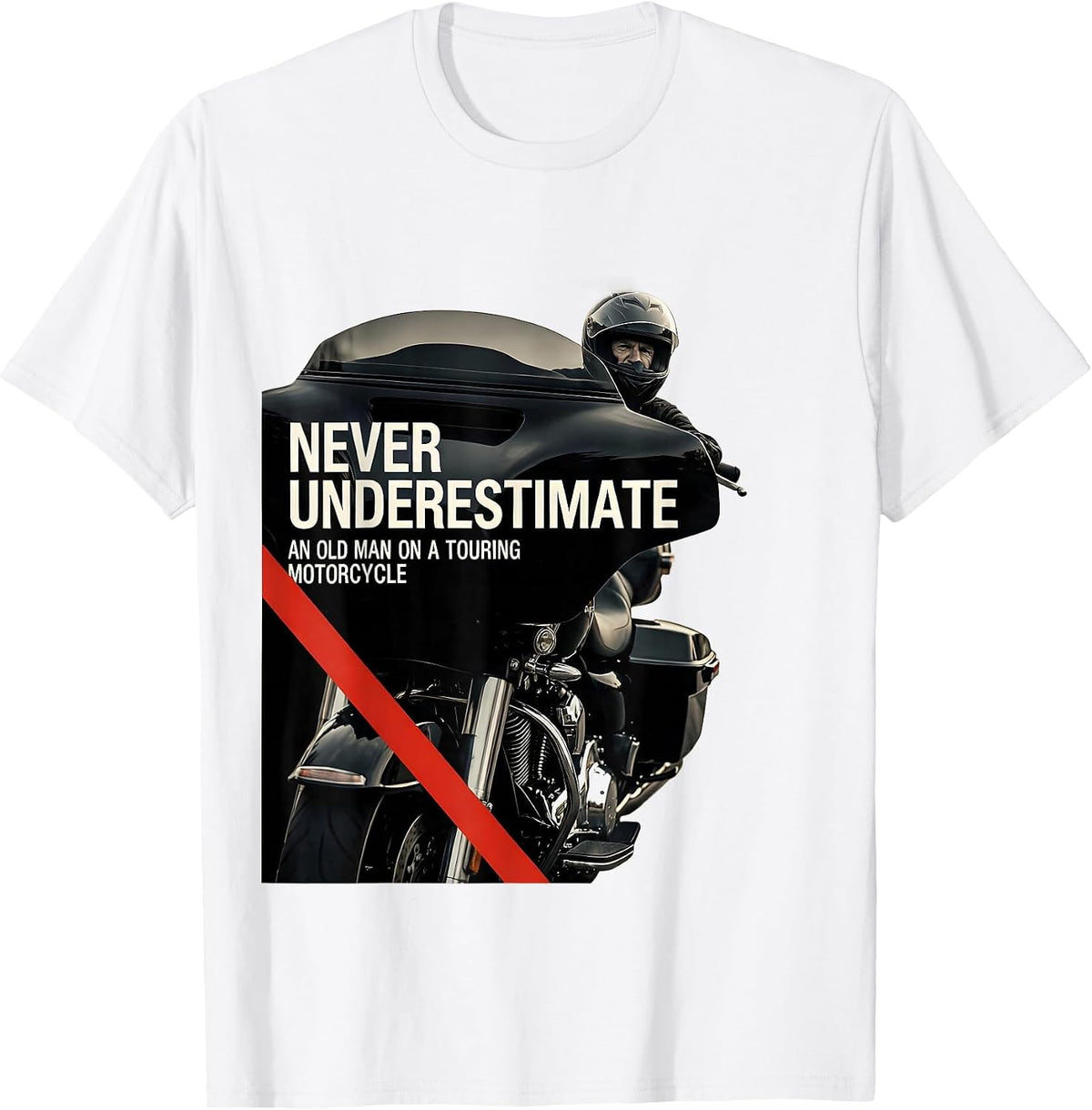 Men's Never Underestimate An Old Man On A Touring Motorcycle T-Shirt - White