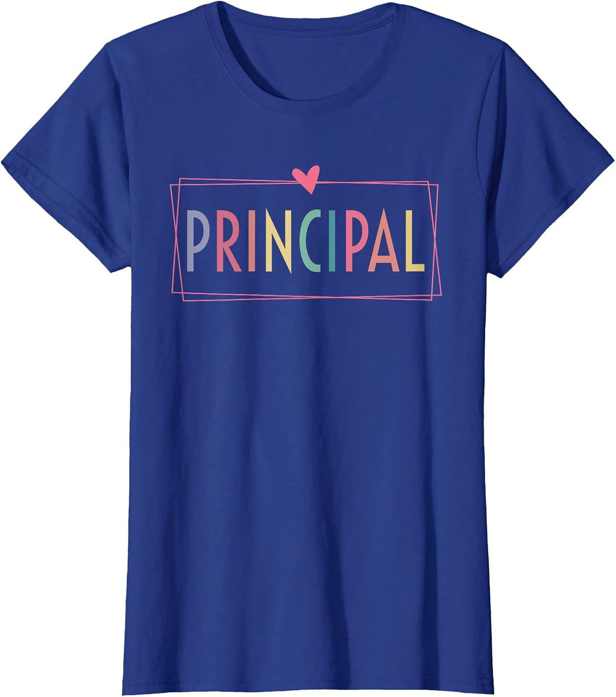 Principal Funny Principal Appreciation School Worker Women T-Shirt - Royal Blue