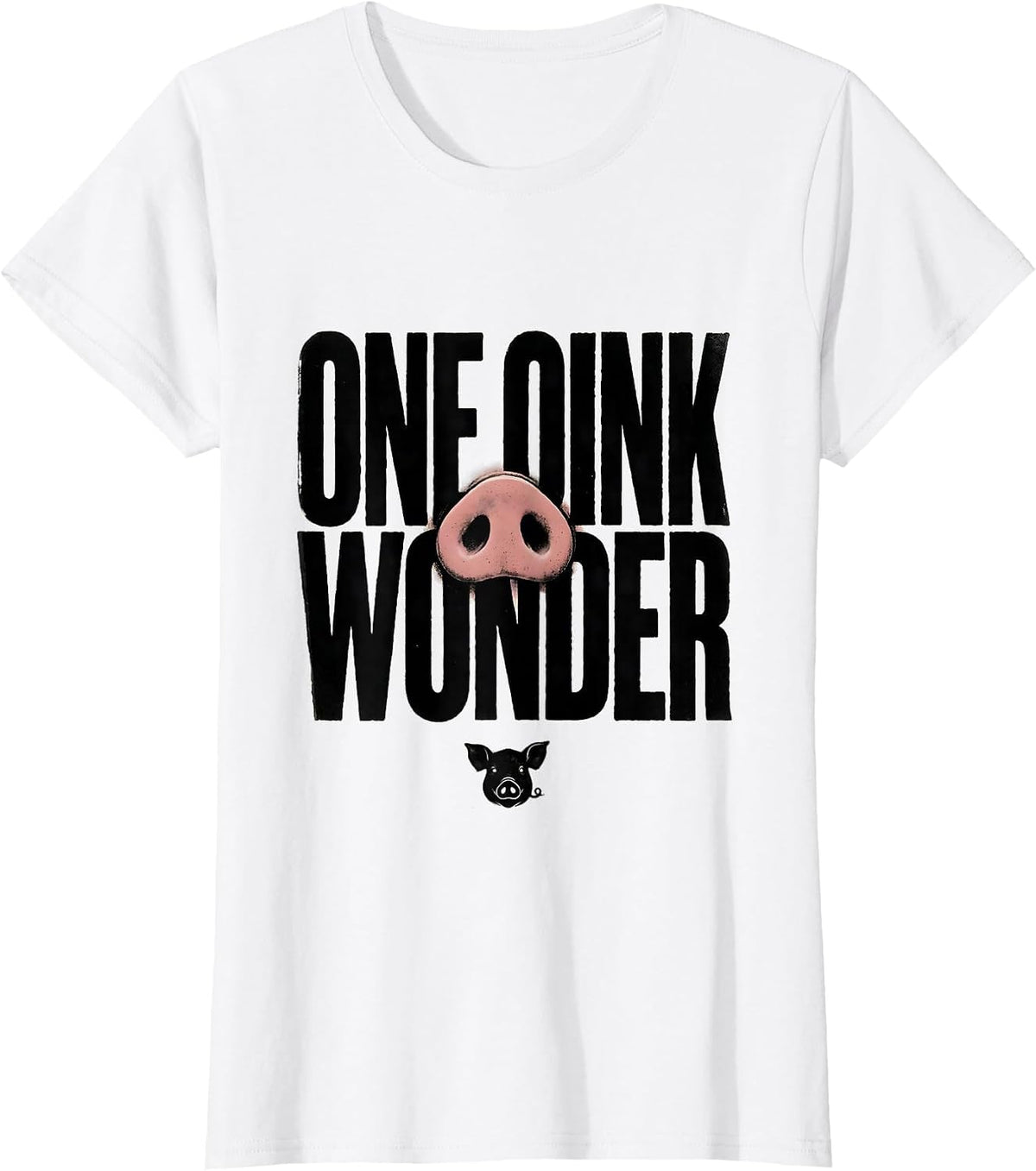 One Oink Wonder Funny Pig Farm Animal Lover Humor Novelty T-Shirt - White