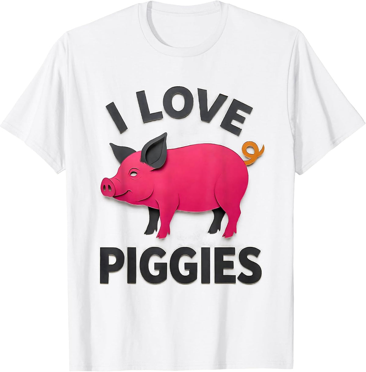 I Love Piggies Cute Pig Farm Animal Lover Humor T-Shirt - White