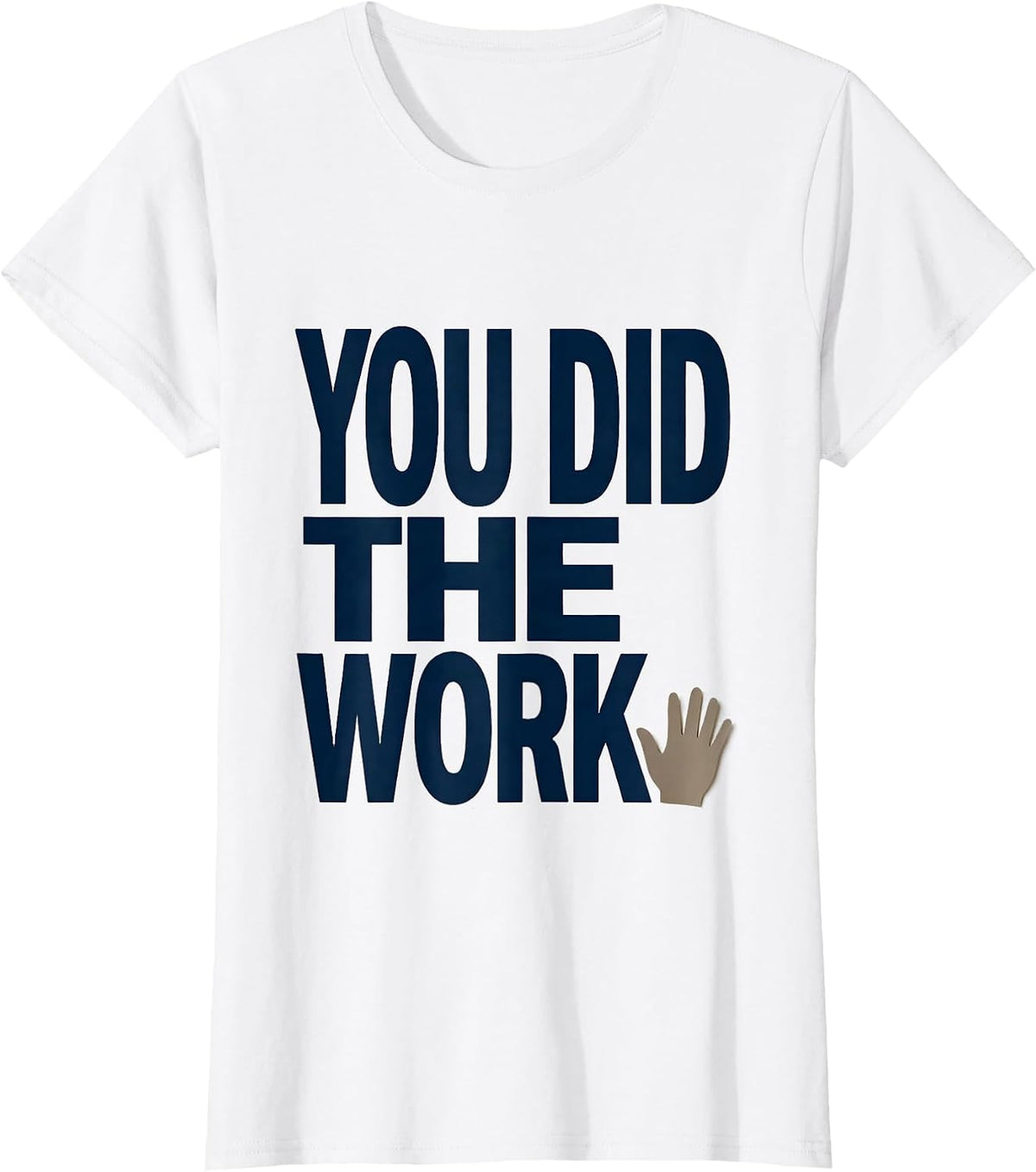 Women's You Did The Work Minimalist Special Education Teacher Dream T-Shirt - White