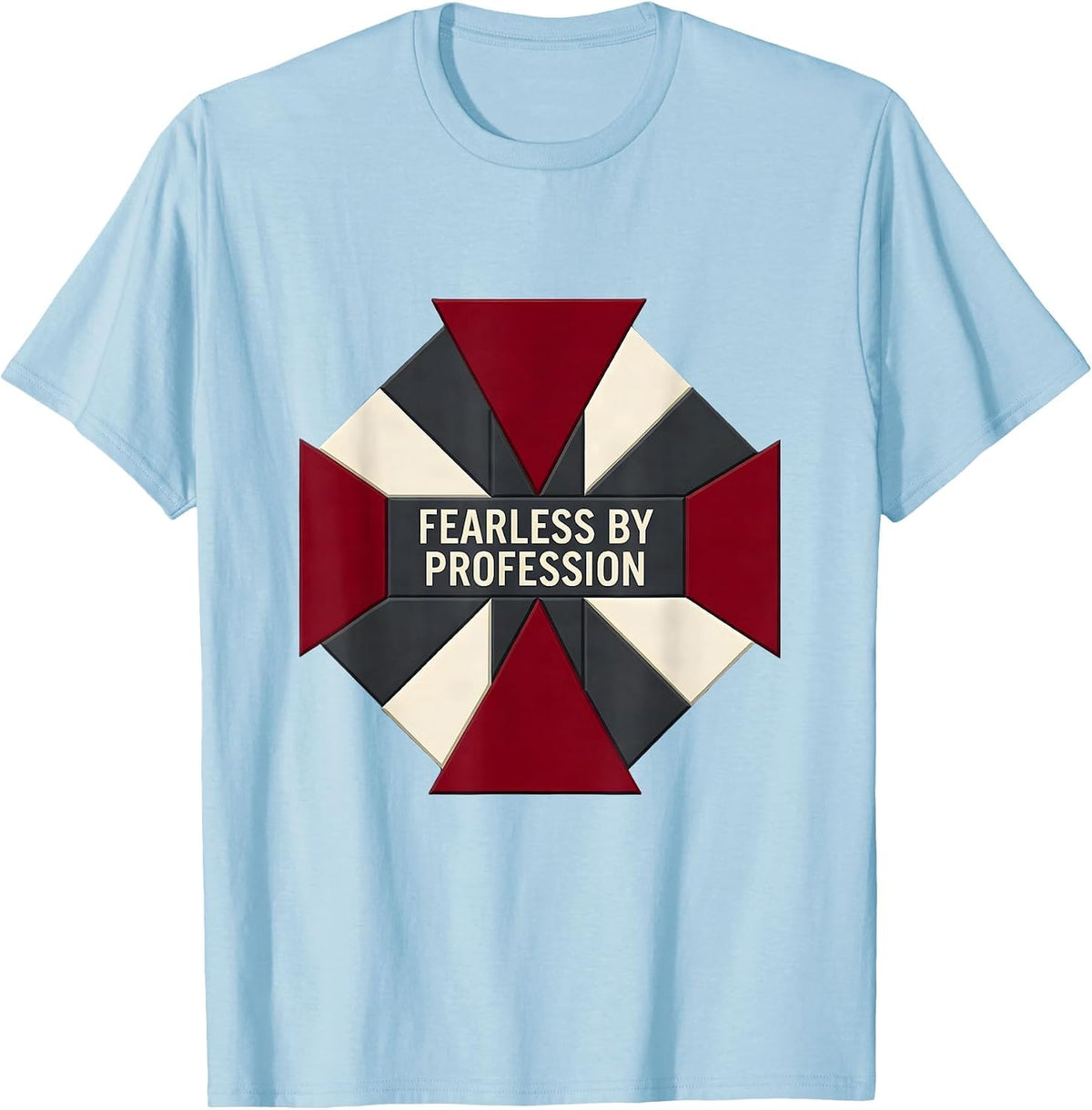 Men's Fearless By Profession Firefighter Design T-Shirt - Baby Blue