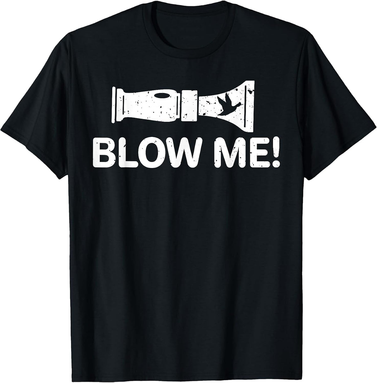 Funny Duck Hunting Duck Call Blow Me Hunter T-Shirt - Black