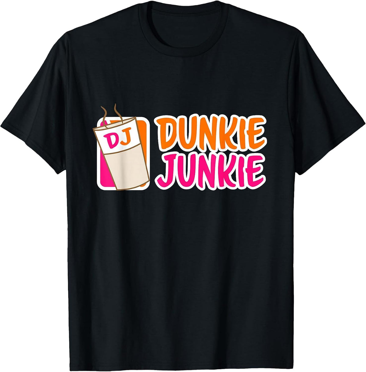 Donut and Coffee Lover Dunkie Junkie T-Shirt - Black