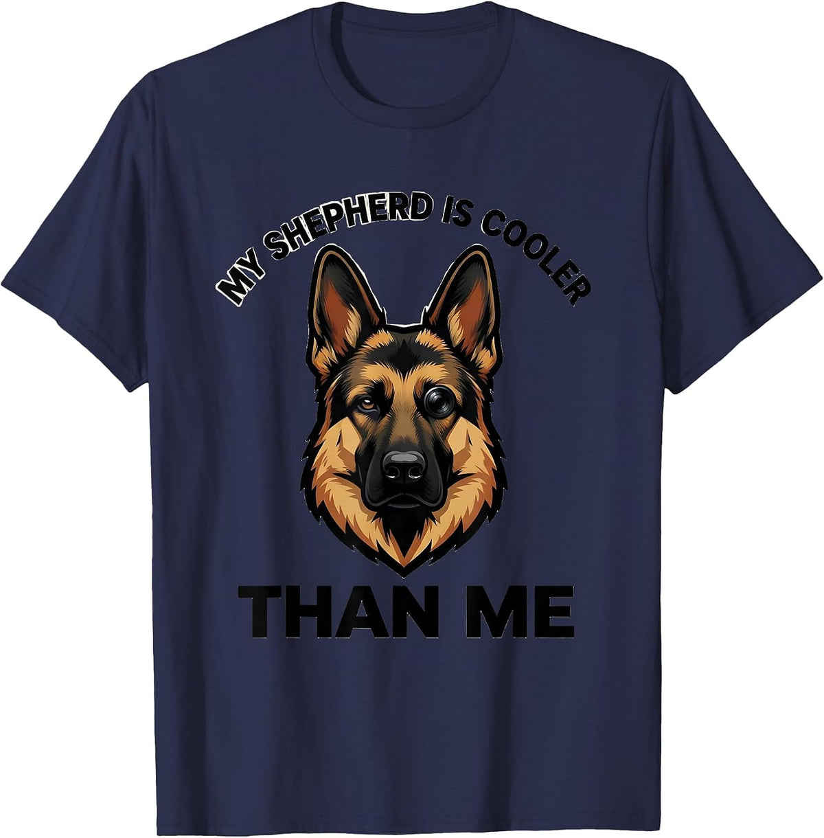 Men's My Shepherd Is Cooler Than Me Funny German Shepherd Dog T-Shirt - Navy Blue