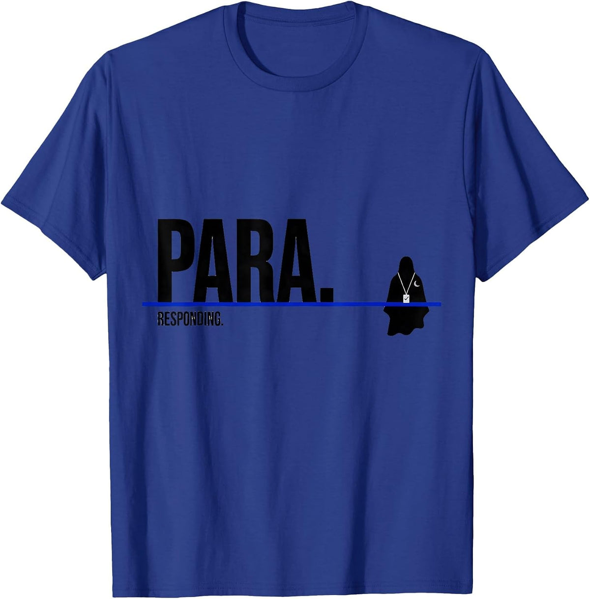 Para Responding Funny Para Normal Activities SPED Teacher T-Shirt - Royal Blue