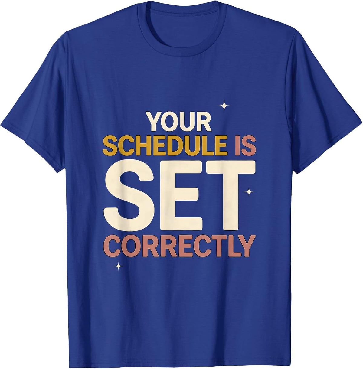 Men's Your Schedule Is Set Correctly Groovy Retro School Counselor T-Shirt - Royal Blue