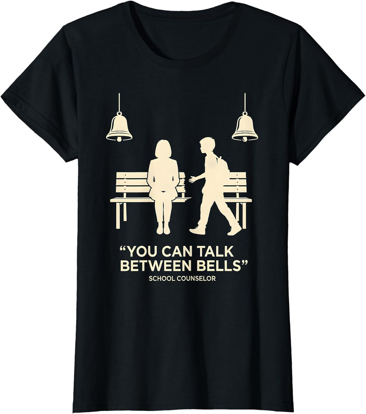 You Can Talk Between Bells School Counselor Appreciation T-Shirt - Black
