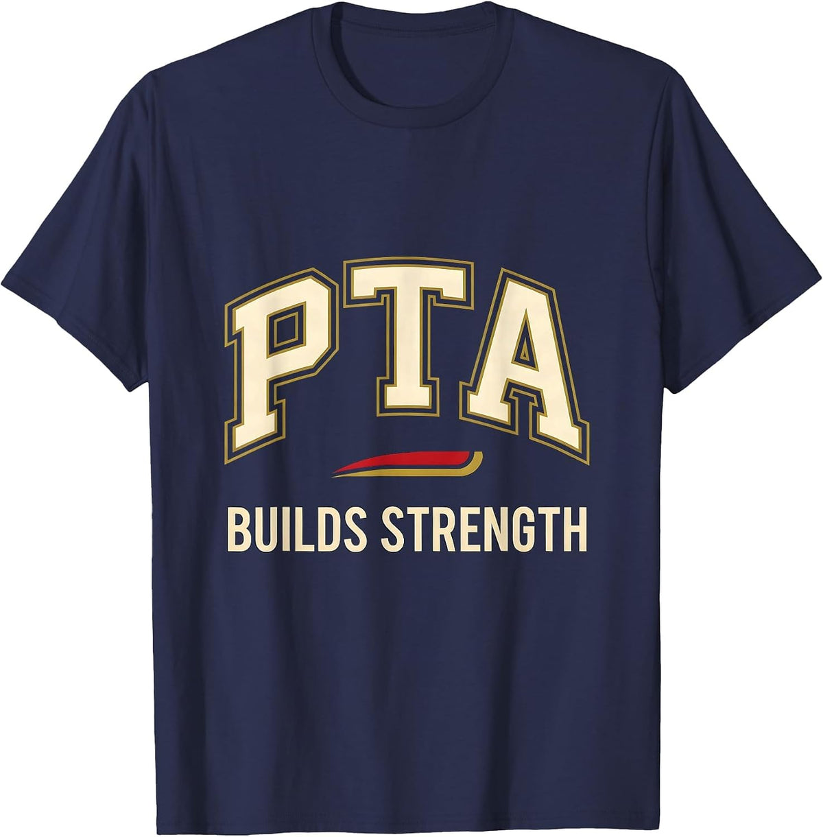 PTA Builds Strength Sports Physical Therapist Assistant T-Shirt - Navy Blue