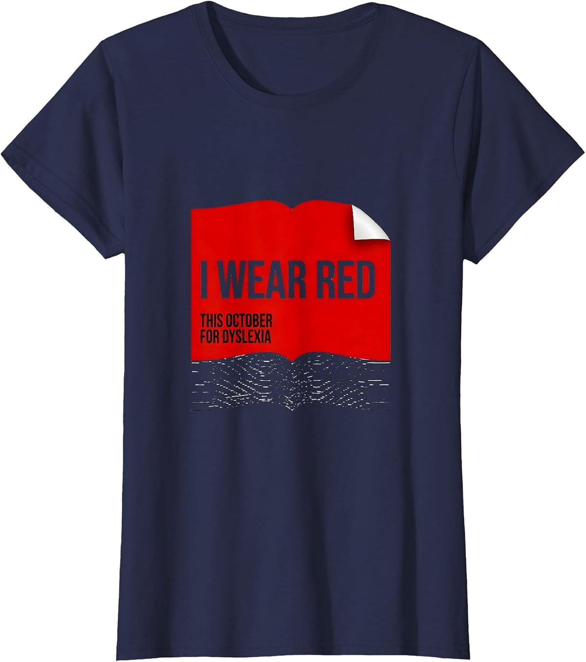 Women's I Wear Red This October for Dyslexia Teacher Dyslexia T-Shirt - Navy Blue