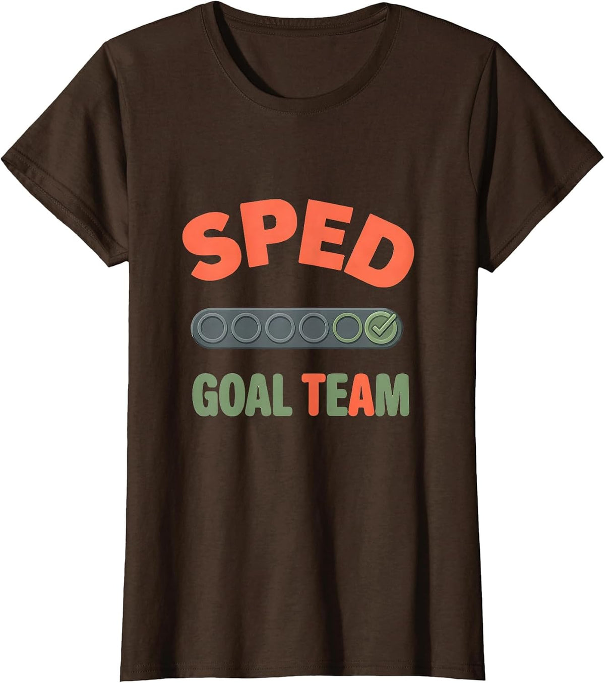 Women's SPED Goal Team Special Education Teacher Appreciation Staff T-Shirt - Brown