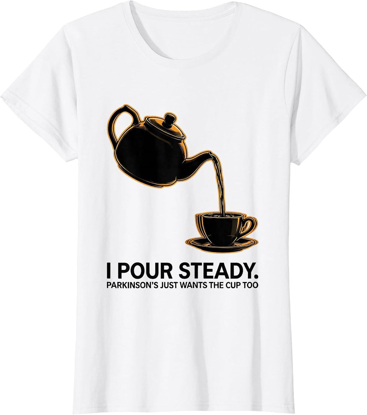 I Pour Steady Parkinson's Awareness Support Squad T-Shirt - White