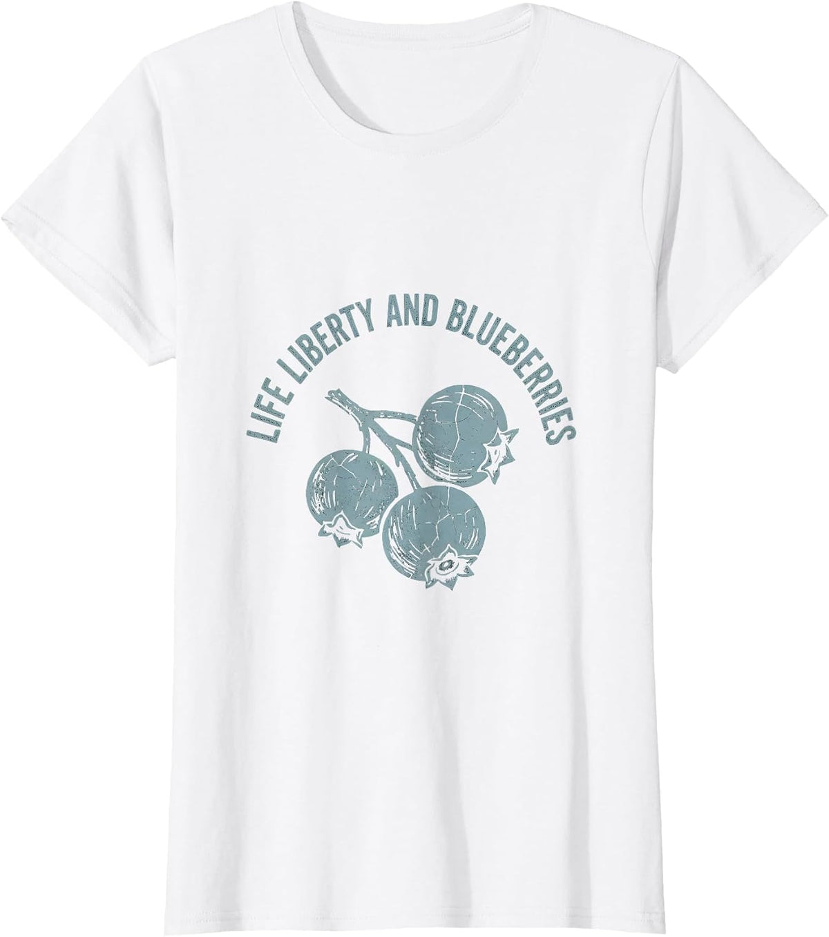 Life Liberty and Blueberries Patriotic Design T-Shirt - White