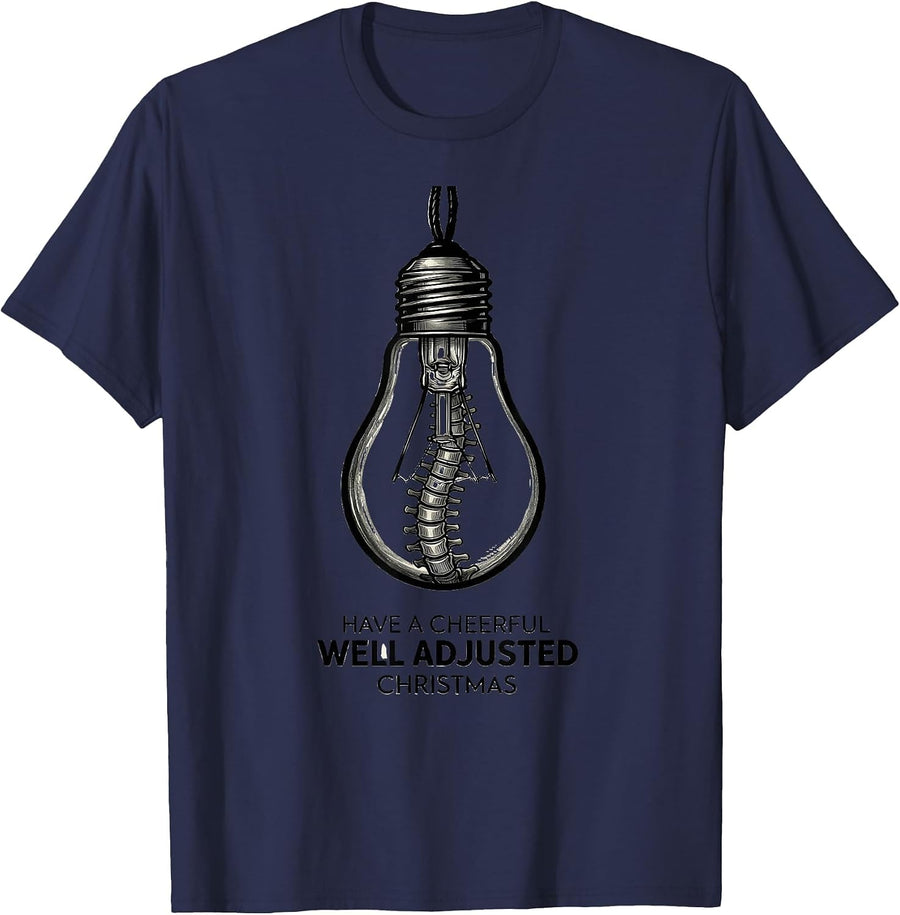 Have A Cheerful, Well Adjusted Christmas Funny Chiropractor T-Shirt - Navy Blue