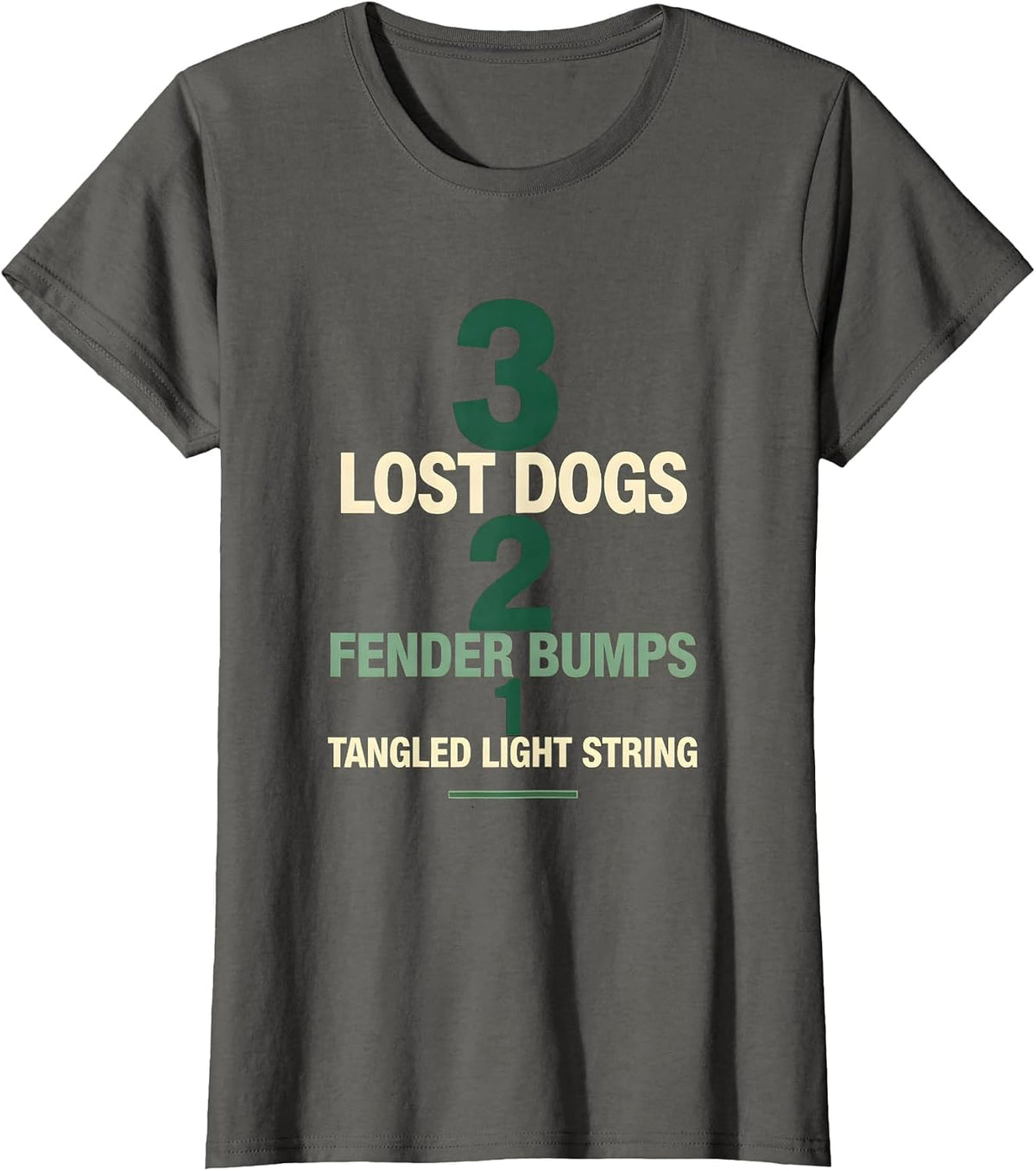 Women's 3 Lost Dogs, 2 Fender Bumps, 1 Tangled Light String Funny T-Shirt - Asphalt Grey