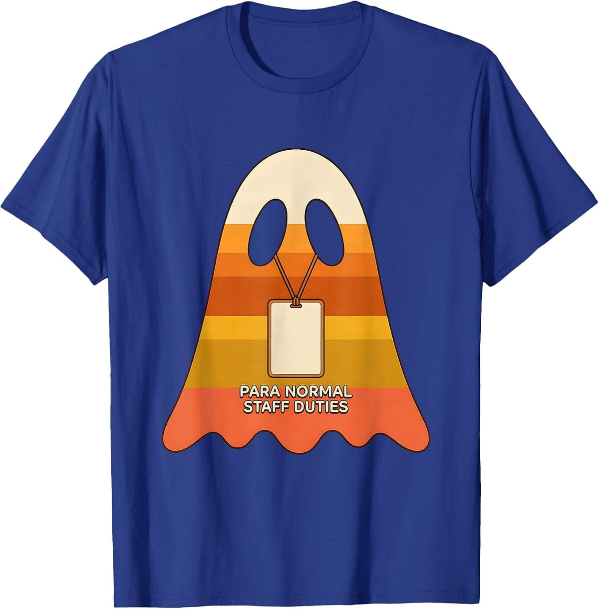 Men's Para Normal Staff Duties Retro 70s Paraeducator Halloween T-Shirt - Royal Blue