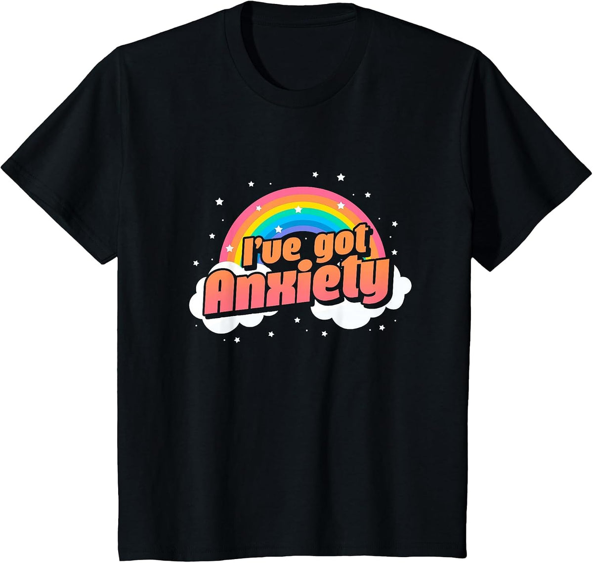 I've Got Anxiety Anxious Rainbow T-Shirt - Black
