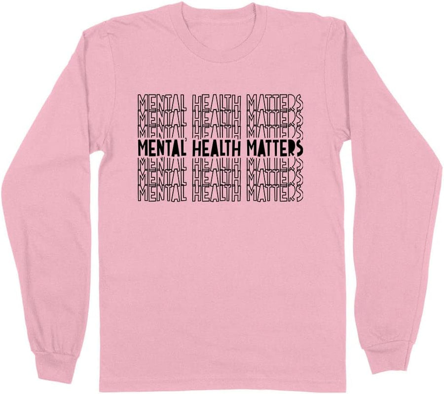 Mental Health Matters Long Sleeve Shirt Unisex - Pink