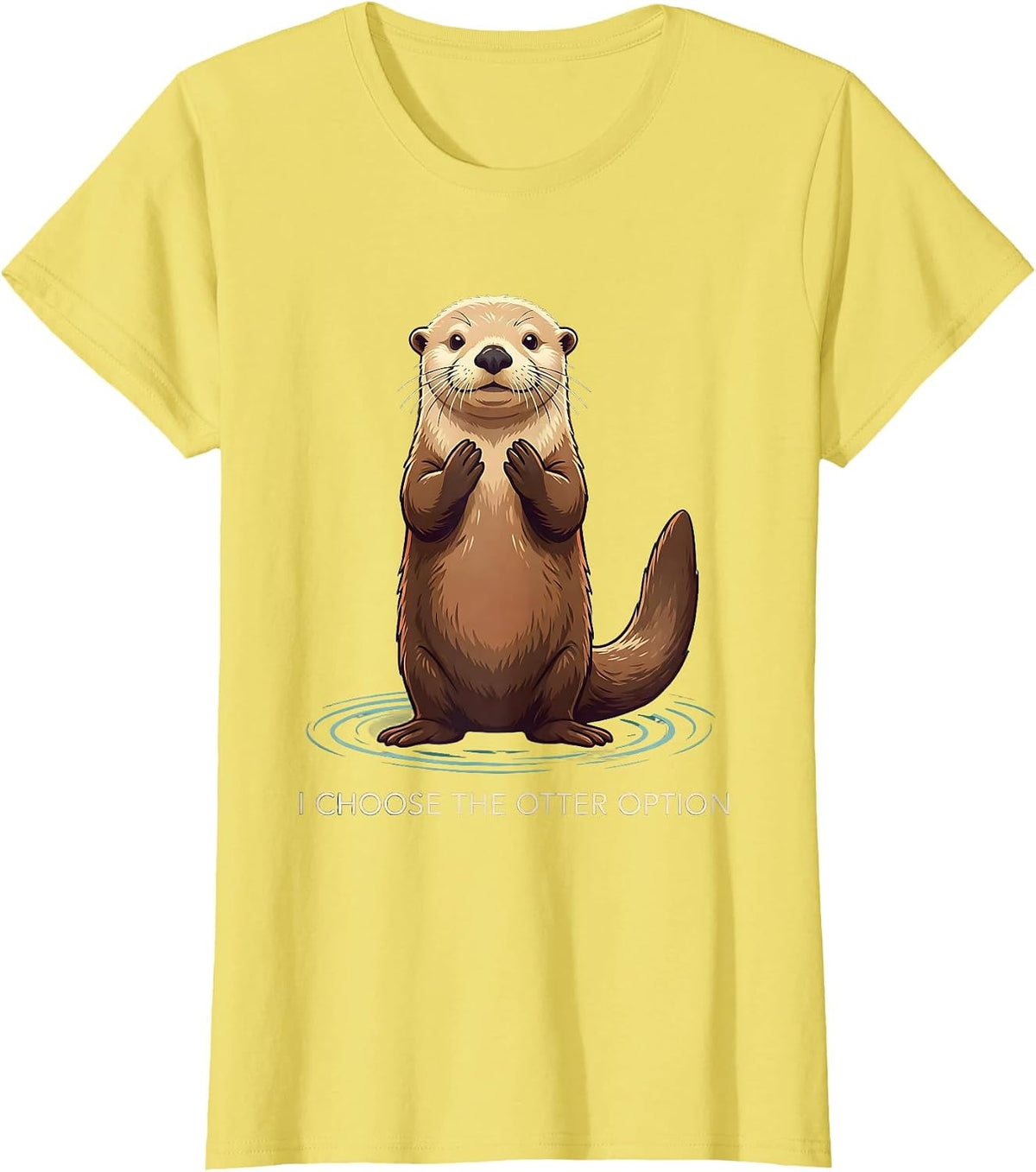 I Choose The Otter Option Funny Otter Lover Pun Humor T-Shirt - Lemon Yellow
