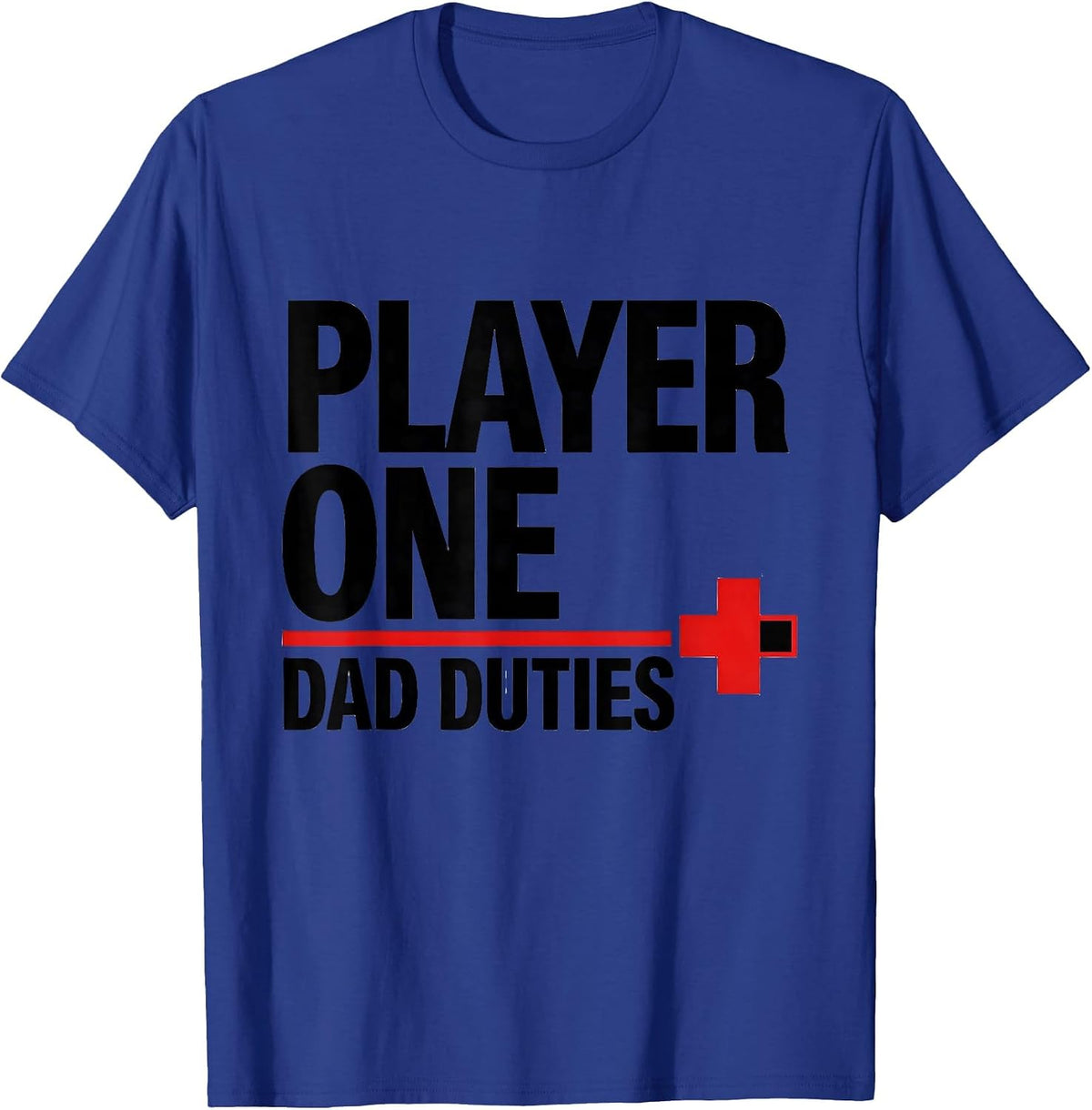 Men's Player One Dad Duties Funny Gamer Dad Matching Video Game T-Shirt - Royal Blue