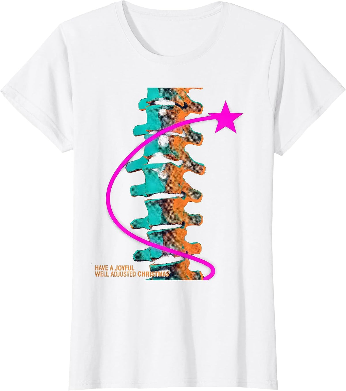 Have A Joyful, Well Adjusted Christmas Funny Chiropractor T-Shirt - White