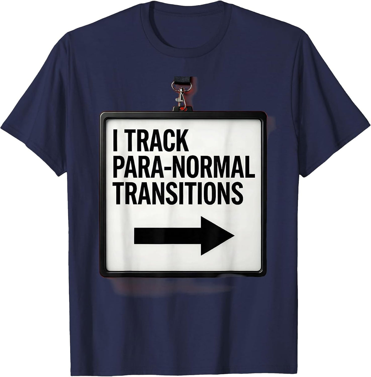 Men's I Track Para-Normal Transitions Funny Para Educator Support T-Shirt - Navy Blue