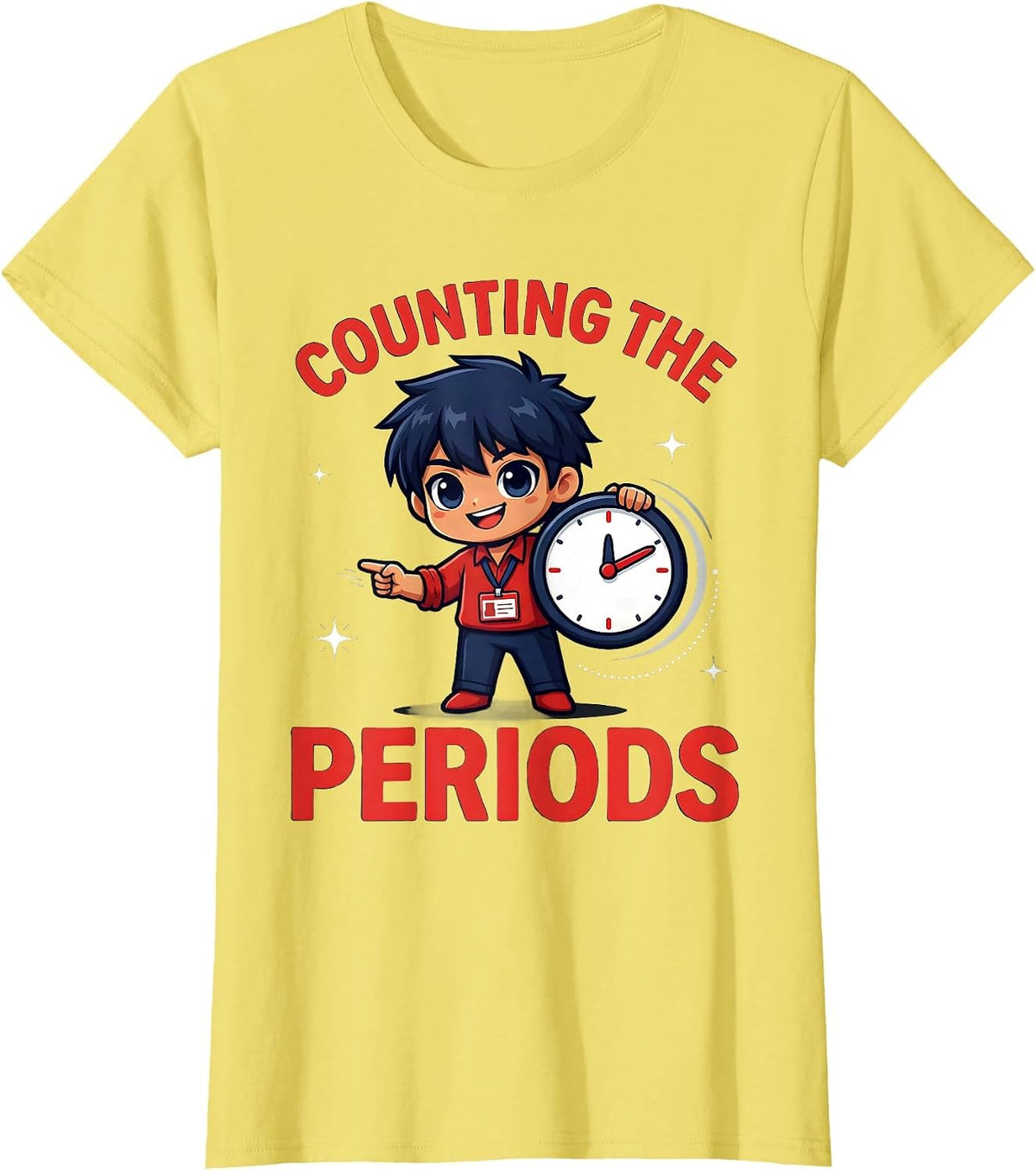 COUNTING THE PERIODS Funny Teacher Classroom Staff Humor T-Shirt - Lemon Yellow