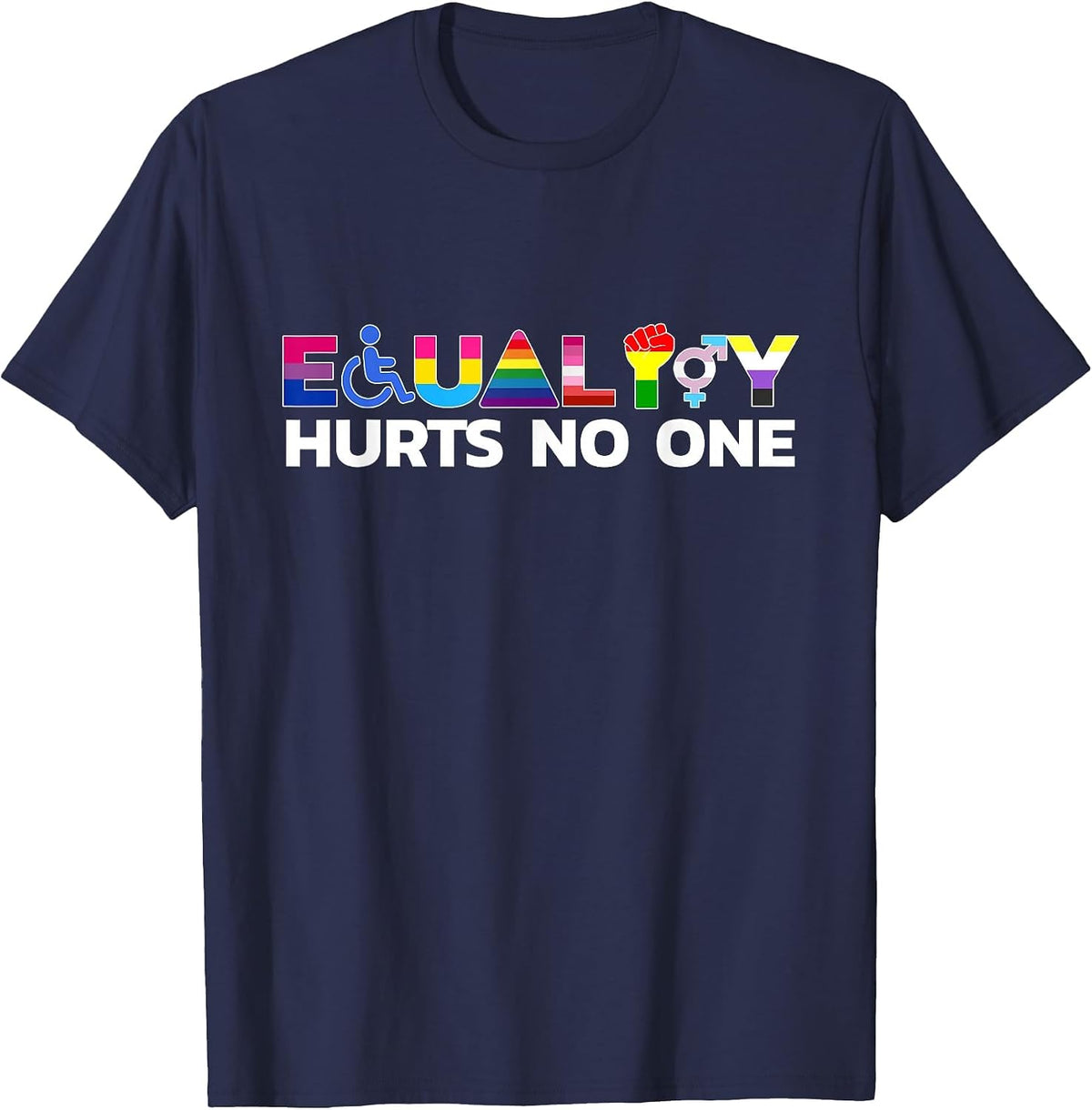 Human Rights LGBT Equality Harms no one Proudly T-Shirt - Navy Blue