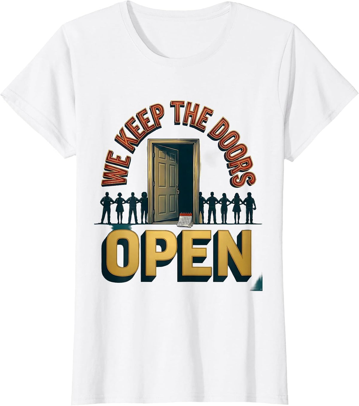 We Keep The Doors Open Heartfelt School Support Staff T-Shirt - White