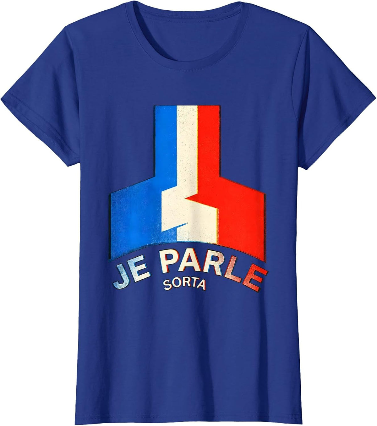 Women's Je Parle, Sorta Risograph Francophile French Flag Humor T-Shirt - Royal Blue