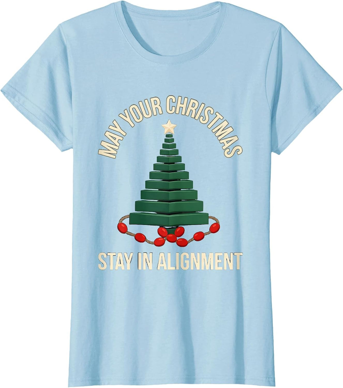 May Your Christmas Stay In Alignment Funny Chiropractor T-Shirt - Baby Blue