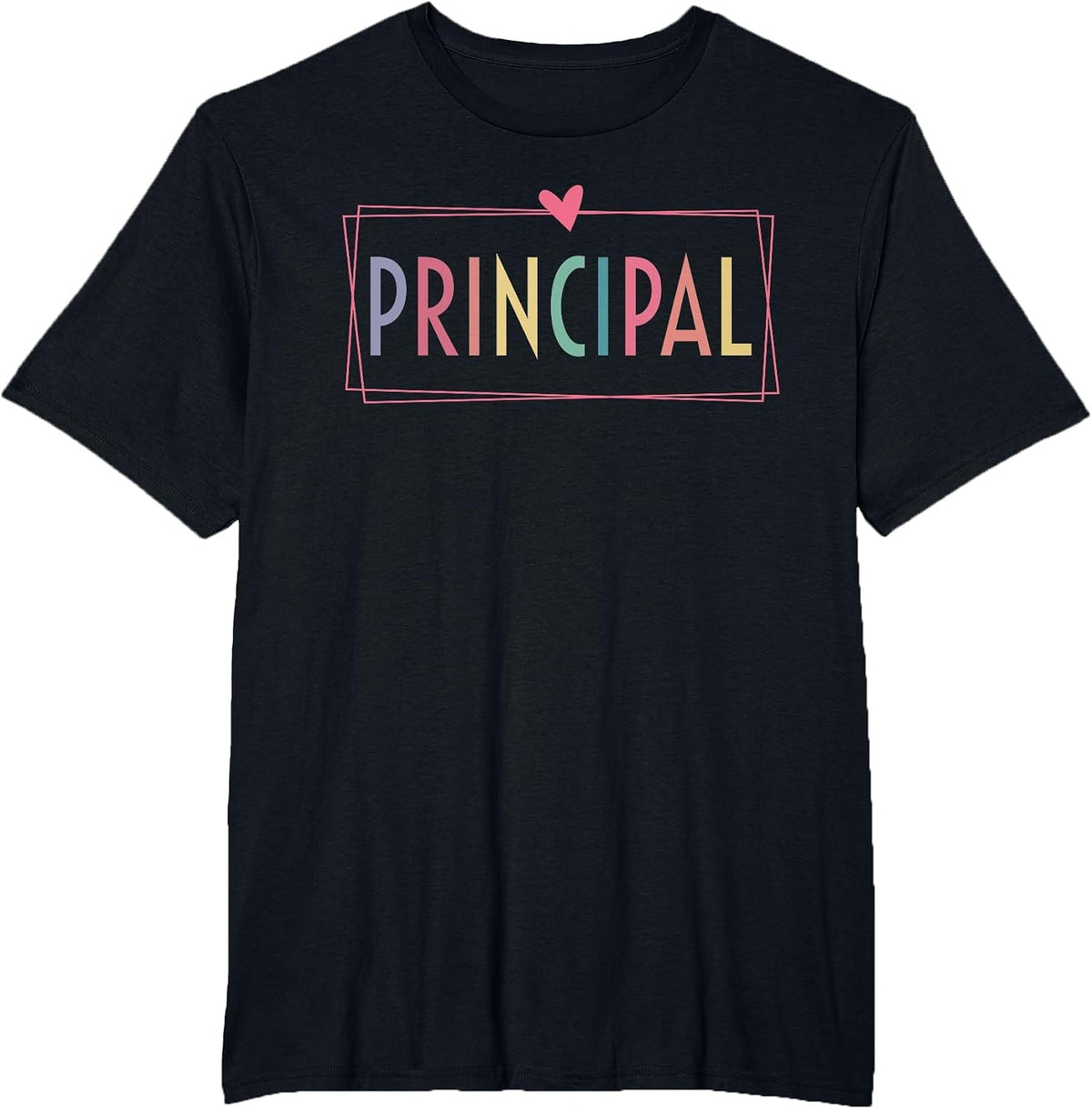 Principal Funny Principal Appreciation School Worker Women T-Shirt - Black