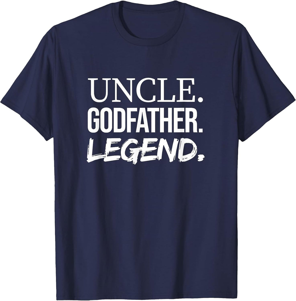Uncle Godfather Legend, Funny Favorite Uncle T-Shirt - Navy Blue