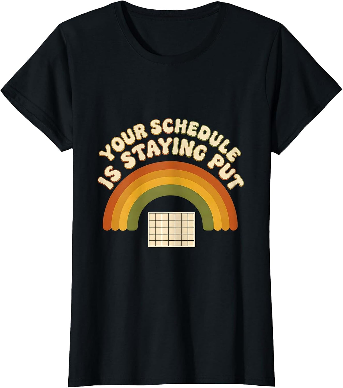 Your Schedule Is Staying Put Retro Groovy School Counselor T-Shirt - Black