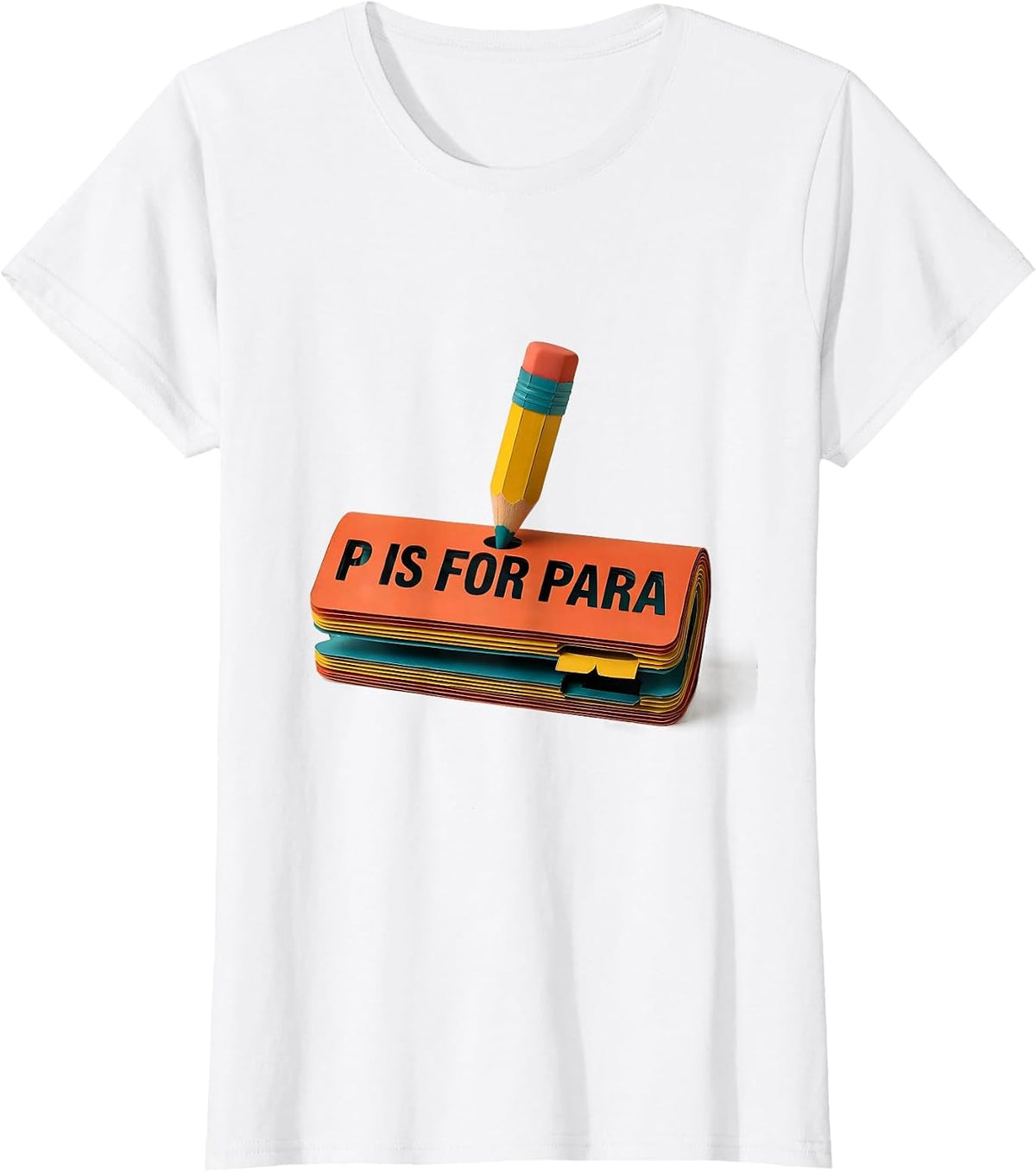 P Is For Para Cute Paper Cutout Teacher Pencil Back T-Shirt - White