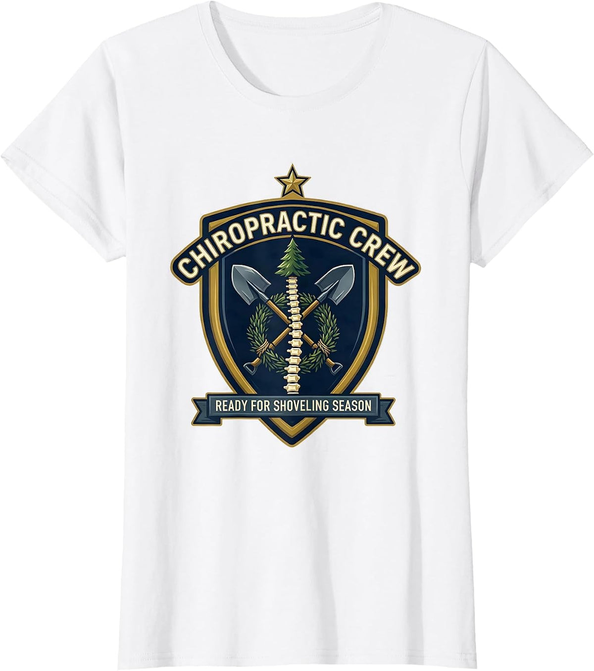 Chiropractic Crew, Ready For Shoveling Season Funny T-Shirt - White