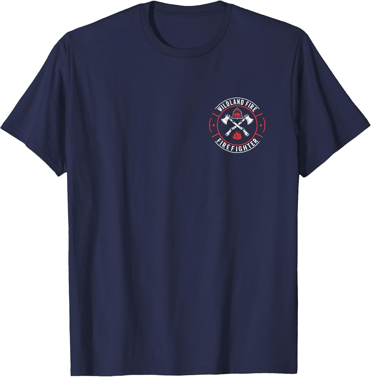 Wildland Firefighting Emblem Quote Wildland Fire Firefighter T-Shirt - Navy Blue