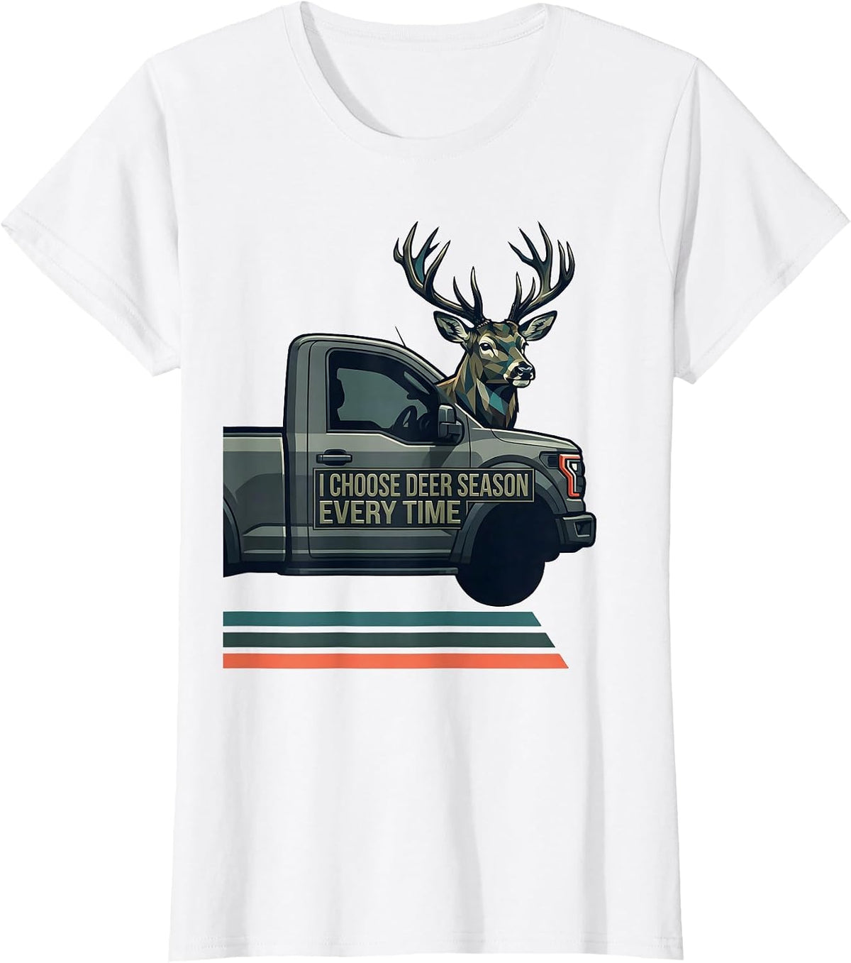I Choose Deer Season Every Time Funny Hunting Dad Gift T-Shirt - White