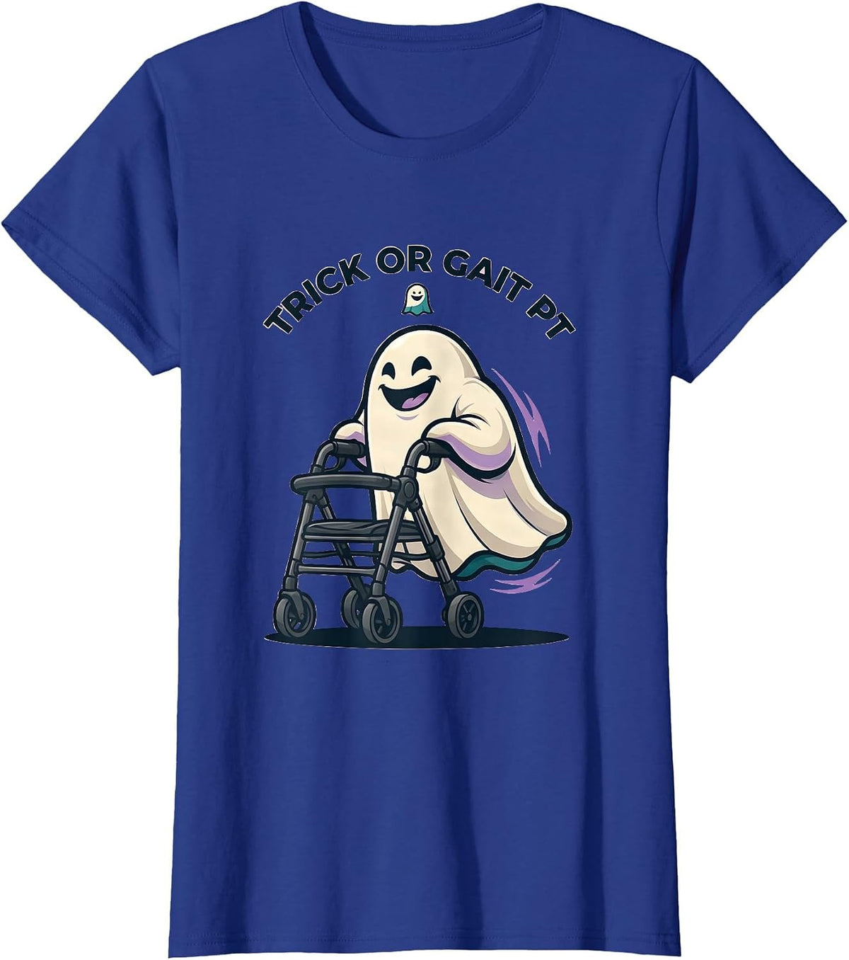 Women's Trick Or Gait PT Funny Physical Therapy Halloween Ghost T-Shirt - Royal Blue