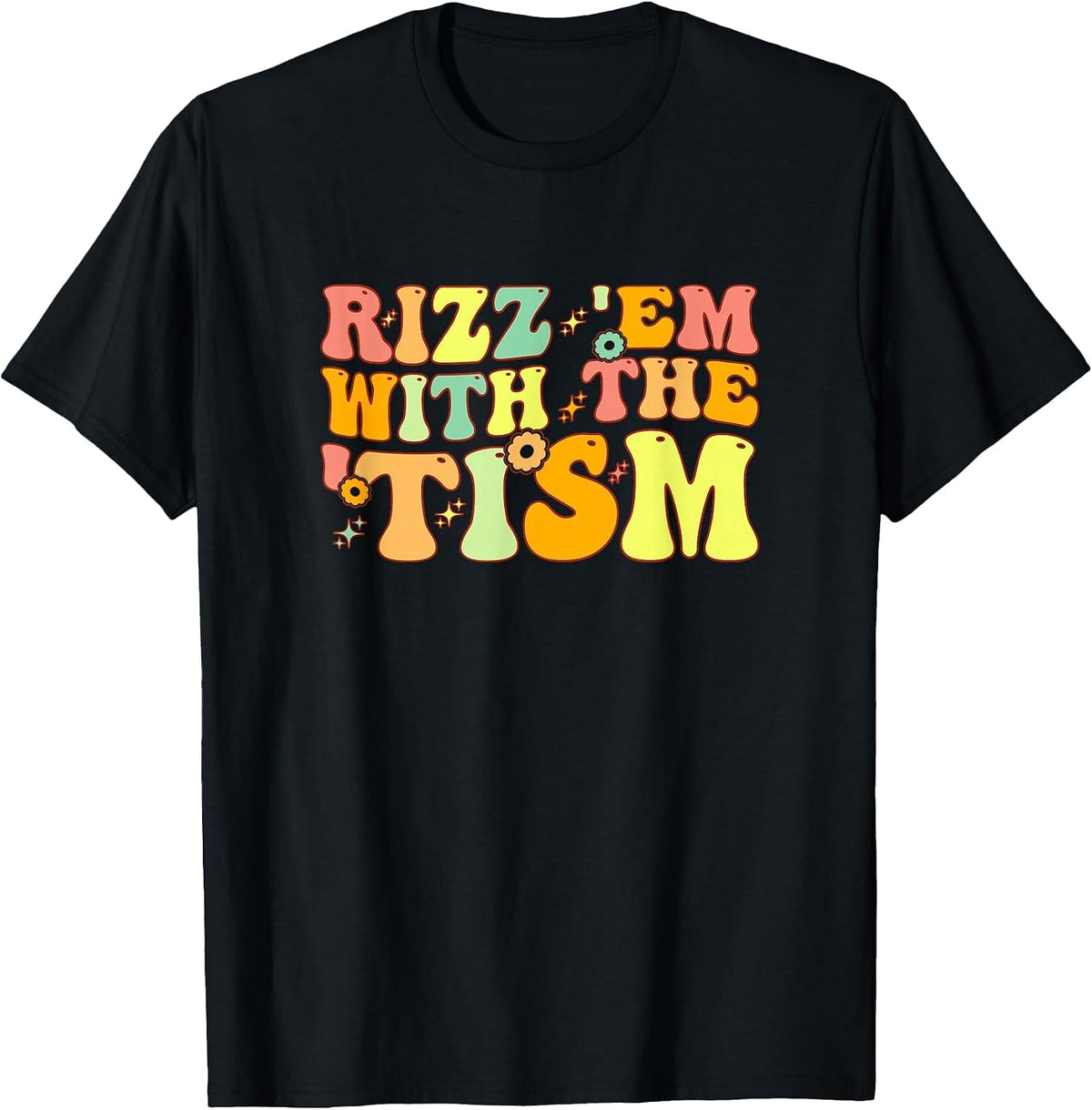 Rizz Em with The Tism Special Education Autism Awareness T-Shirt - Black