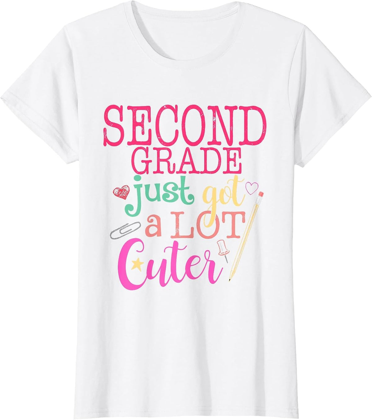Second Grade Just Got a Lot Cuter Back to School T-Shirt - White