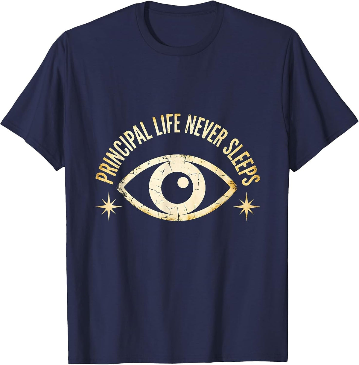 Principal Life Never Sleeps Educator Design T-Shirt - Navy Blue