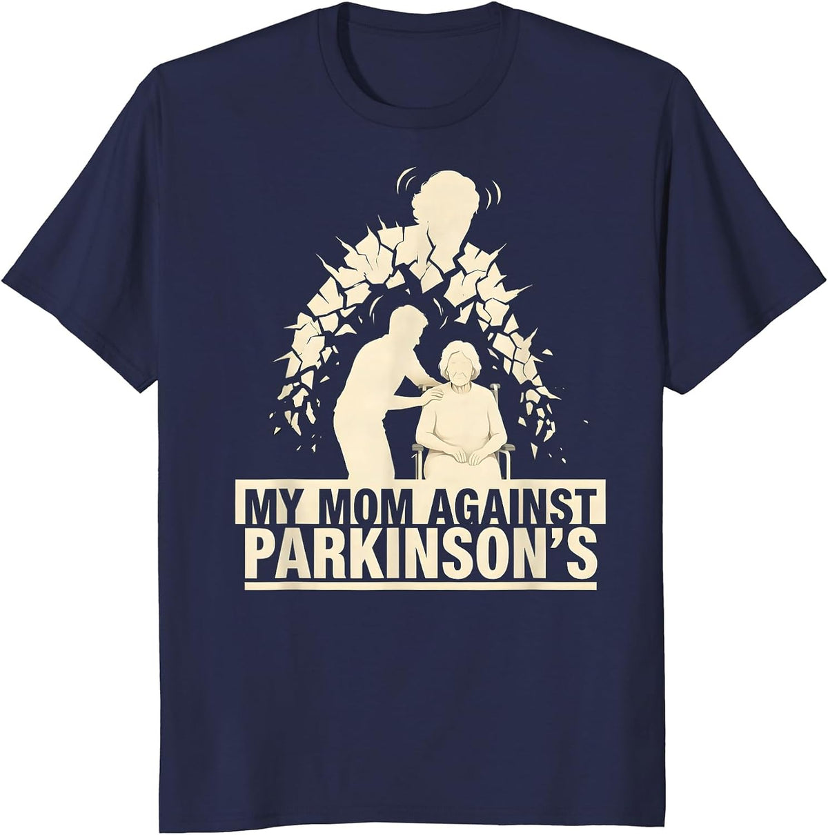 My Mom Against Parkinson's Support Caregiver Family T-Shirt - Navy Blue